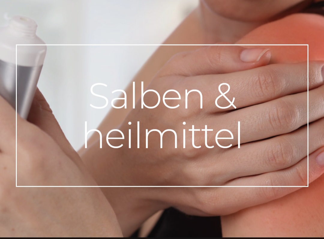 Salben & Heilmittel